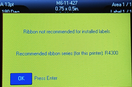 Ribbon not recommended for installed labels