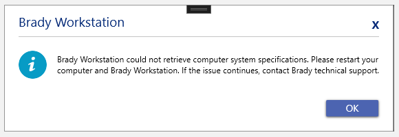 Brady Workstation could not retrieve computer system specifications.png