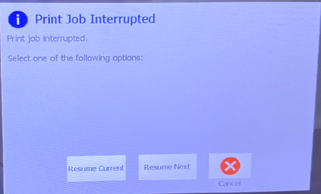 Print job interrupted